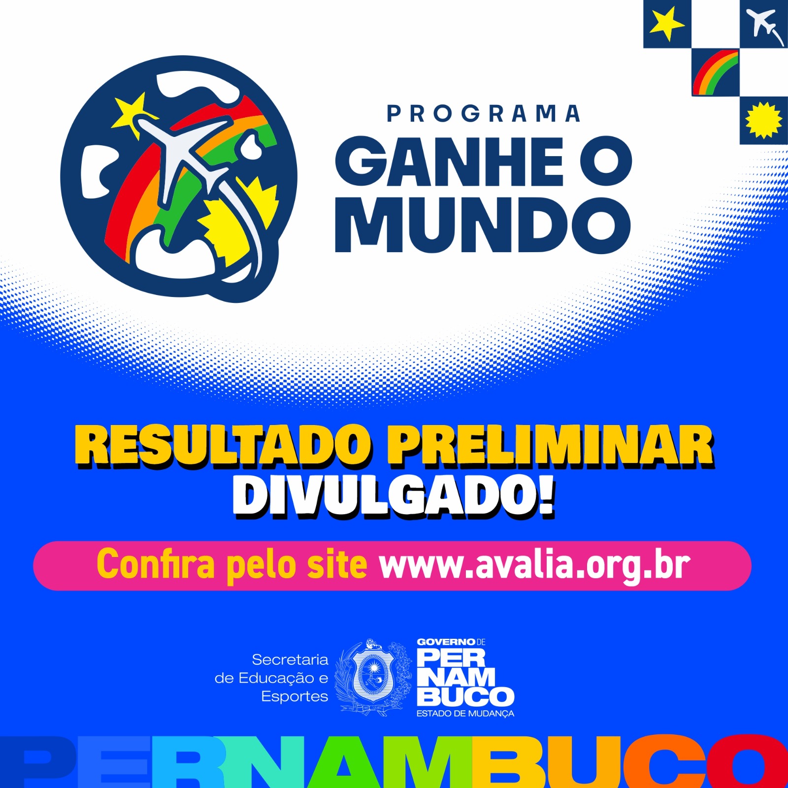 Seleção do Programa Ganhe o Mundo divulga resultado preliminar da prova objetiva